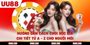 Hướng Dẫn Cách Chơi Xóc Đĩa Chi Tiết Từ A - Z Cho Người Mới